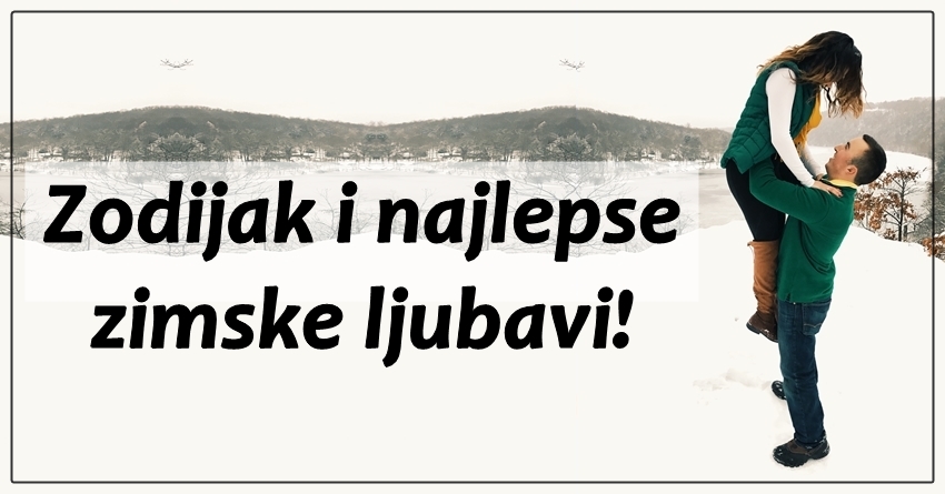 Zima je pred nama,a ovim znacima ce zvezde ispuniti ljubavnu zelju! Zima je pred nama,a ovim znacima ce zvezde ispuniti ljubavnu zelju!