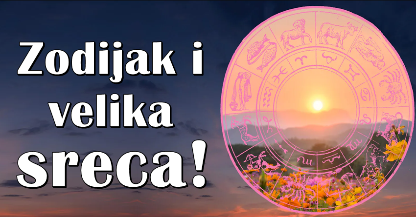 Zadnji aprilski dani ce biti dani iz bajke:Ovi znaci ce biti ludi od srece! Zadnji aprilski dani ce biti dani iz bajke:Ovi znaci ce biti ludi od srece!