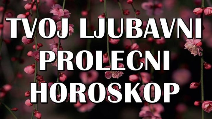 Ljubav do 21.juna:Veliki horoskop do pocetka leta!