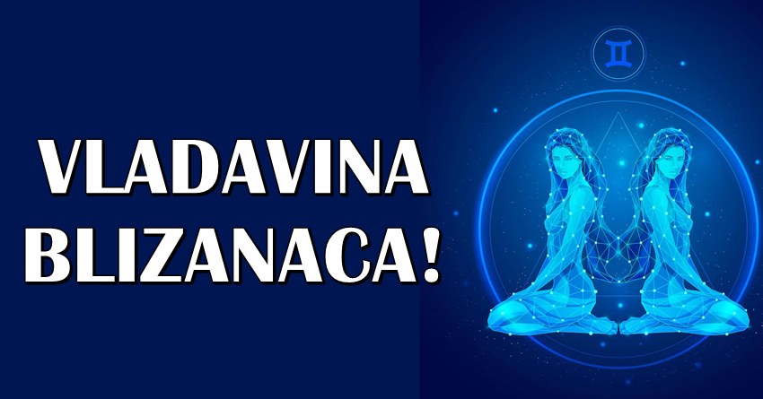 Vladavina blizanaca pocinje 22. maja! Evo kojim znacima sledi sreca do 22. juna! Vladavina blizanaca pocinje 22. maja! Evo kojim znacima sledi sreca do 22. juna!
