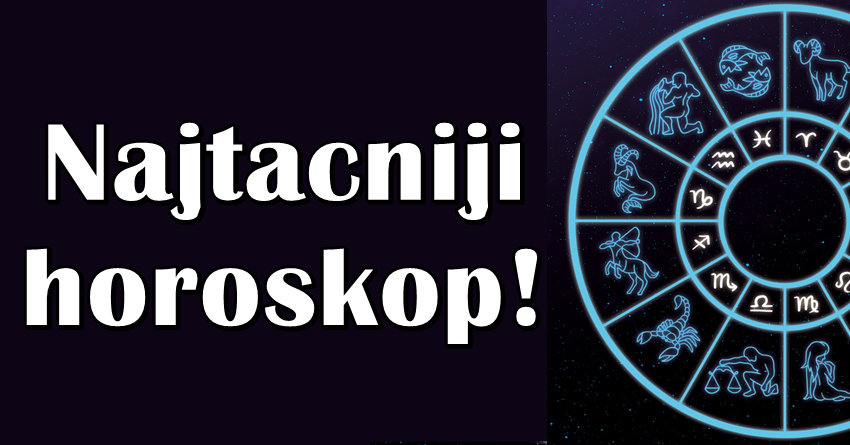 Najtacniji horoskop za buducnost: Zivot ovog zodijaka se menja na bolje! Najtacniji horoskop za buducnost: Zivot ovog zodijaka se menja na bolje!