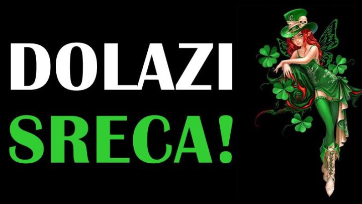 Susret sa srecom: Evo sta vas ceka u narednim danima-samo jedan znak ce biti srecan!
