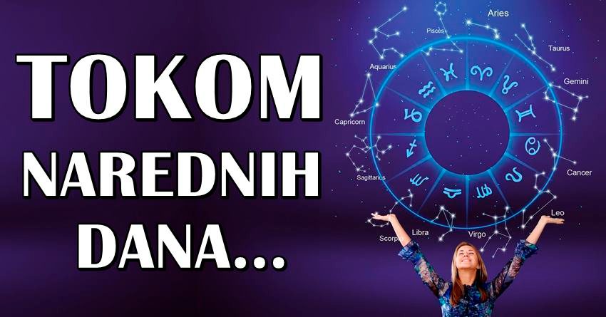 Uskoro: Rak i Vodolija nikada srecniji, Strelac dobija novac, Riba na korak od ljubavi… Uskoro: Rak i Vodolija nikada srecniji, Strelac dobija novac, Riba na korak od ljubavi…
