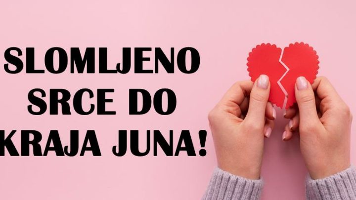 Teski i bolni dani! Do kraja  juna,ovim znacima sledi ljubavna tuga!