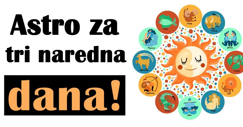 Horoskop za sredu,cetvrtak i petak! Cak tri znaka ce doziveti nesto fantasticno! Horoskop za sredu,cetvrtak i petak! Cak tri znaka ce doziveti nesto fantasticno!