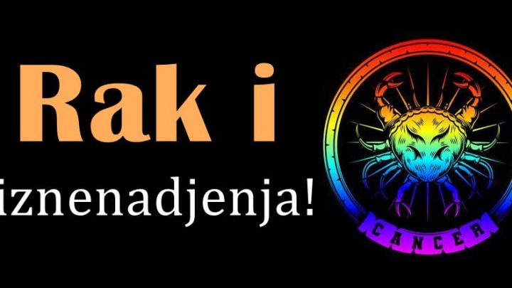 Pocinje da vlada rak i donosi iznenadjenja: Ovaj znak neka ocekuje neocekivano!