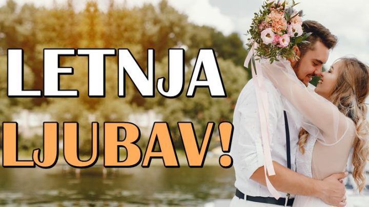 Prosidba,vencanje i tajna veza! Ostatak  leta ce ovim znacima biti mnogo zanimljiv!