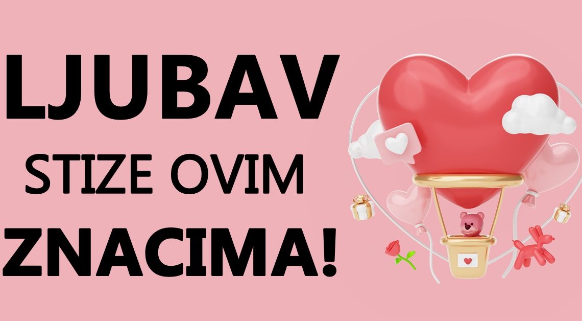 Ljubav u narednim danima:Jednom zodijaku ce srce biti slomljeno,drugog ceka luda ljubav! Ljubav u narednim danima:Jednom zodijaku ce srce biti slomljeno,drugog ceka luda ljubav!
