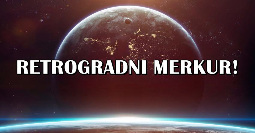Retrogradni Merkur je na snazi do 2.oktobra:Do tada ce napraviti haos u zivotima ovih znakova! Retrogradni Merkur je na snazi do 2.oktobra:Do tada ce napraviti haos u zivotima ovih znakova!