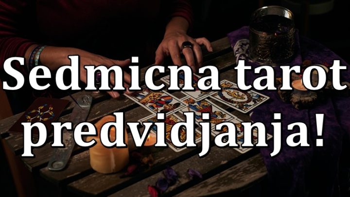 Sedmicno predvidjanje po tarotu:Kome ce zadnja sedmica oktobra biti najsrecnija?
