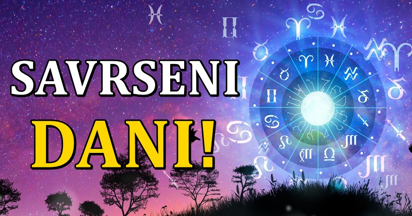Naredne dve sedmice ce biti savrsene ako ste rodjeni u ova tri znaka zodijaka! Naredne dve sedmice ce biti savrsene ako ste rodjeni u ova tri znaka zodijaka!