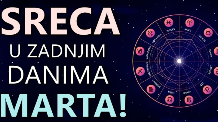 Slede nam zadnji dani marta:Ovi znaci ce biti najsrecniji!