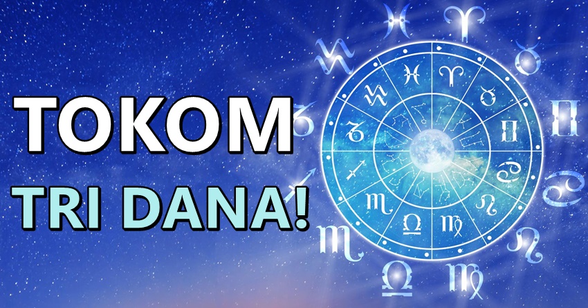 Horoskop za utorak,sredu i cetvrtak otkrice skrivene planove i okrenuti kolo srece! Horoskop za utorak,sredu i cetvrtak otkrice skrivene planove i okrenuti kolo srece!