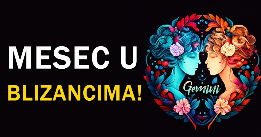 Mesec je u znaku blizanaca:Nastupa period za cuda ako ste rodjeni u ovim znacima! Mesec je u znaku blizanaca:Nastupa period za cuda ako ste rodjeni u ovim znacima!