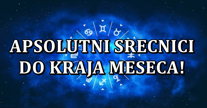Najsrecniji na svetu:Do kraja meseca ovim znacima sledi caroban period! Najsrecniji na svetu:Do kraja meseca ovim znacima sledi caroban period!