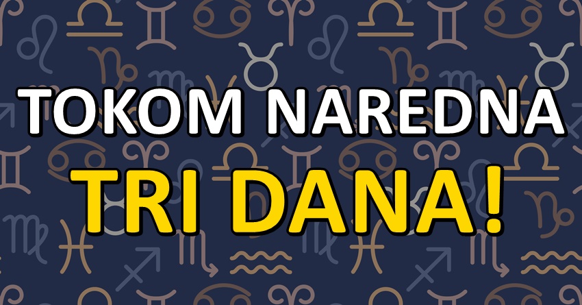 Horoskop za nedelju,ponedeljak i utorak:Tri dana koja slede jednom znaku nece biti laki!