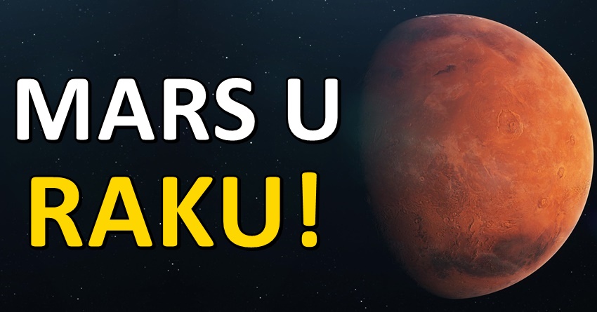 Mars u raku do 25.maja! Krece vreme fatalnih ljubavi,ali i slomljenog srca i uzasne tuge! Mars u raku do 25.maja! Krece vreme fatalnih ljubavi,ali i slomljenog srca i uzasne tuge!