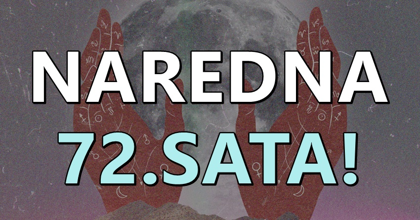 Veliki horoskop za naredna 72.sata:Evo sta petak,subota i nedelja donose tvom znaku zodijaka! Veliki horoskop za naredna 72.sata:Evo sta petak,subota i nedelja donose tvom znaku zodijaka!