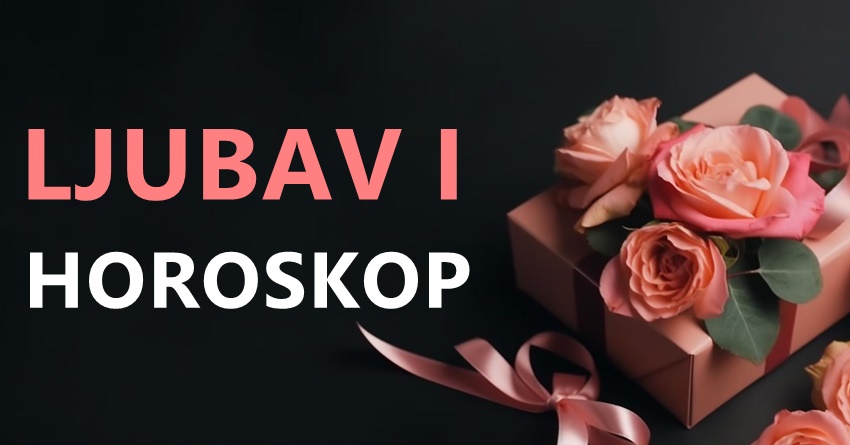 Ljubavni horoskop do kraja meseca:Nekome se zivot menja! Ljubavni horoskop do kraja meseca:Nekome se zivot menja!