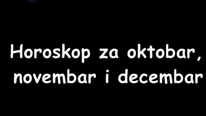 Oktobar,novembar i decembar:Naredna tri meseca donose srecu ovim znacima zodijaka!