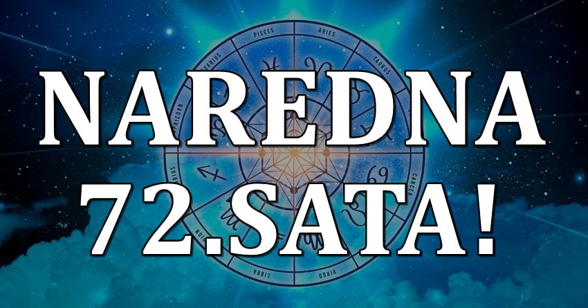 Naredna tri dana donece sate za pamcenje!Jednom znaku pravu ljubav! Naredna tri dana donece sate za pamcenje!Jednom znaku pravu ljubav!