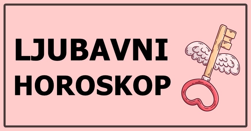 Ljubavni horoskop:Saznajte sta vam donosi petak,subota i nedelja! Ljubavni horoskop:Saznajte sta vam donosi petak,subota i nedelja!