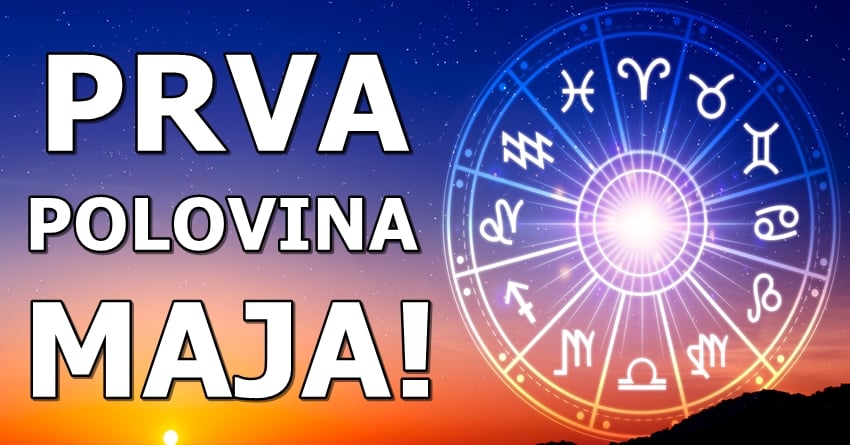 Horoskop od 1. do 15.maja:Imamo iznenadjenje za ova dva znaka zodijaka! Horoskop od 1. do 15.maja:Imamo iznenadjenje za ova dva znaka zodijaka!