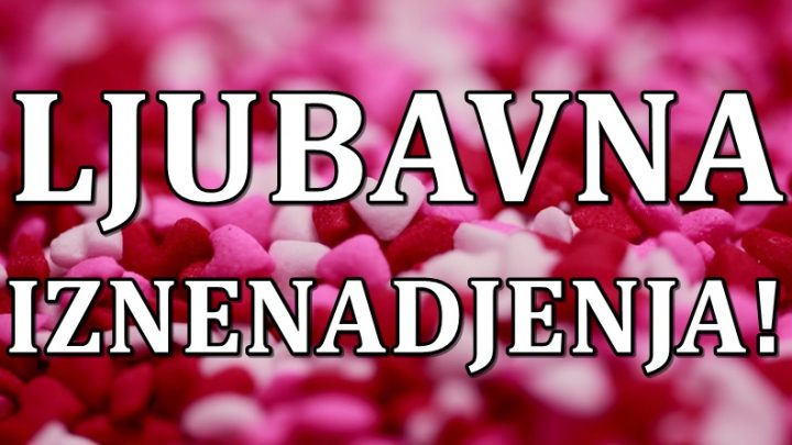 Ljubavni horoskop za naredna 72.sata:Bitno je da kazemo da ce neko biti iskreno srecan!