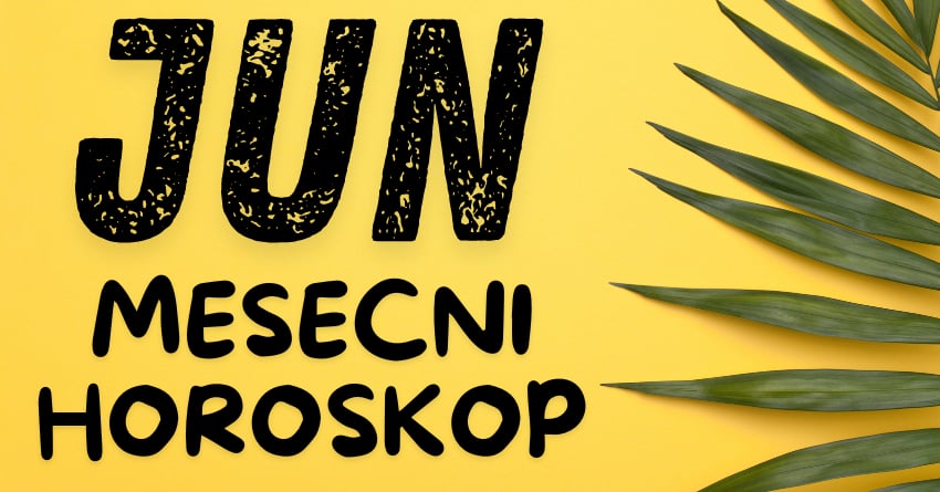 Veliki mesecni horoskop za jun:Vreme je da saznate sta vam sledi! Veliki mesecni horoskop za jun:Vreme je da saznate sta vam sledi!