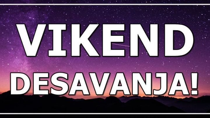 Tokom subote i nedelje:Jednom znaku sledi vikend iz snova!