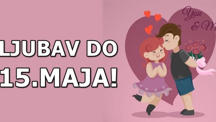 Ljubavni horoskop od 1. do 15.maja za sve znakove zodijaka!