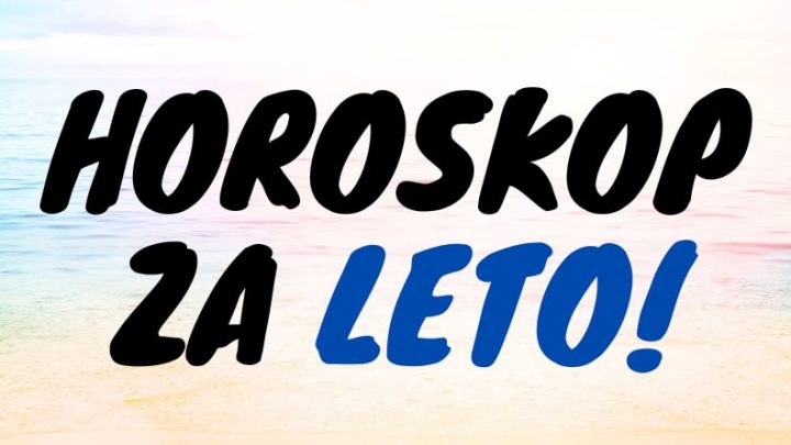 Od 21.juna do 21.septembra:Pocelo je leto,evo kome ce biti najsrecnije!