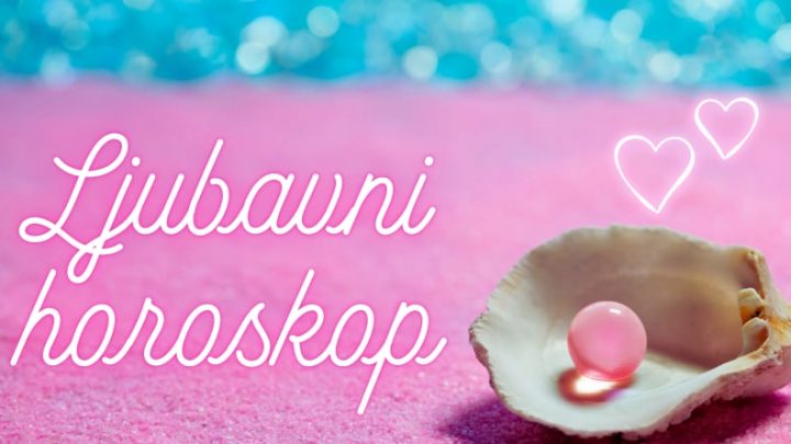 Ljubavni horoskop za narednih 72.sata:Petak,subota i nedelja i emocije!