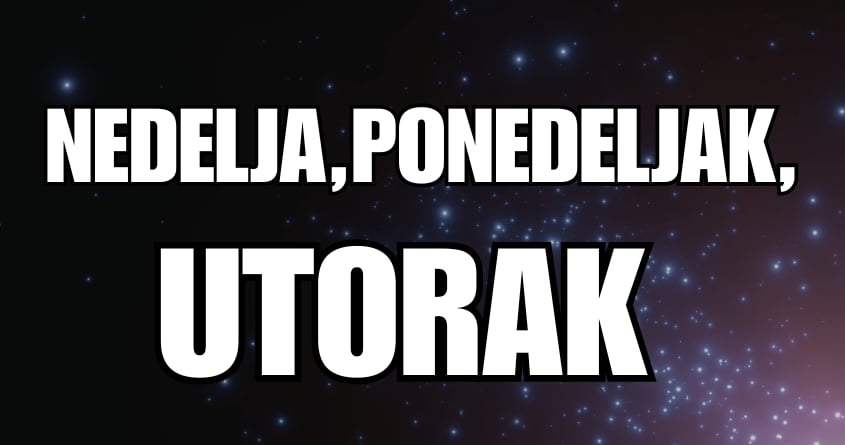 Nedelja,ponedeljak,utorak:Vazno je da ovi znaci budu spremni jer im sledi promena! Nedelja,ponedeljak,utorak:Vazno je da ovi znaci budu spremni jer im sledi promena!