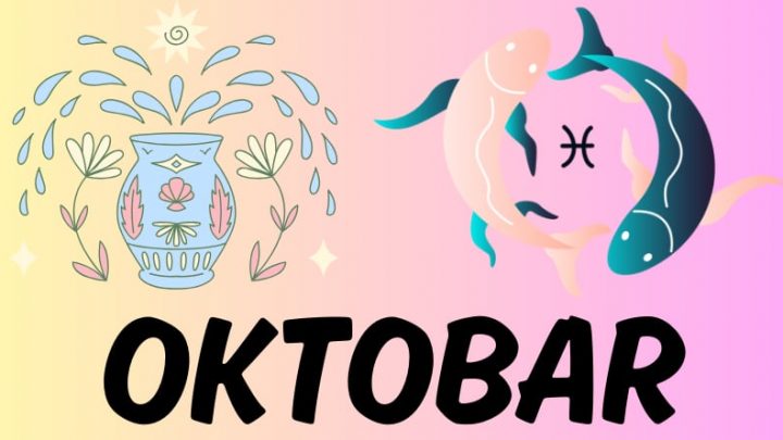 Vodolija i Ribe:Pocinje oktobar-mozda najlepsi mesec ikada?!