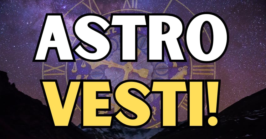 Astro vesti: Jedan znak ce pronaci ljubav,drugog ceka veliko bogastvo trecem sledi izdaja… Astro vesti: Jedan znak ce pronaci ljubav,drugog ceka veliko bogastvo trecem sledi izdaja…