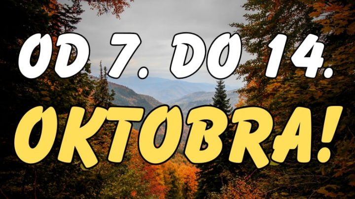Horoskop od 7. do 14.oktobra:Sedam dana i sanse za srecu!