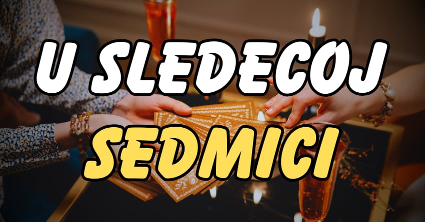 U narednoj sedmici sledi niz iznenadjenja i promena koje niko nije ocekivao! U narednoj sedmici sledi niz iznenadjenja i promena koje niko nije ocekivao!