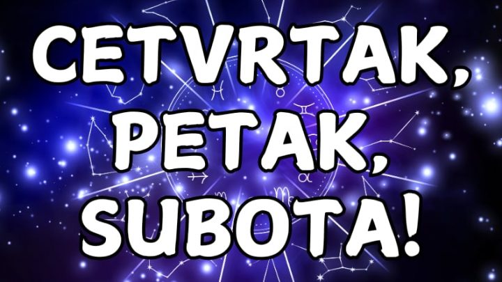 Cetvrtak,petak,subota:Najveca zelja jednog zodijaka bice ostvarena!