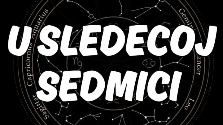 Horoskop od 14. do 21.oktobra:Sreca stize nekim znacima,nekima sledi iznenadjenje!