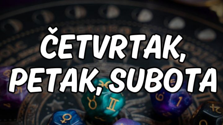 Cetvrtak,petak,subota:Tri dana za pravu ljubav i velike zelje!