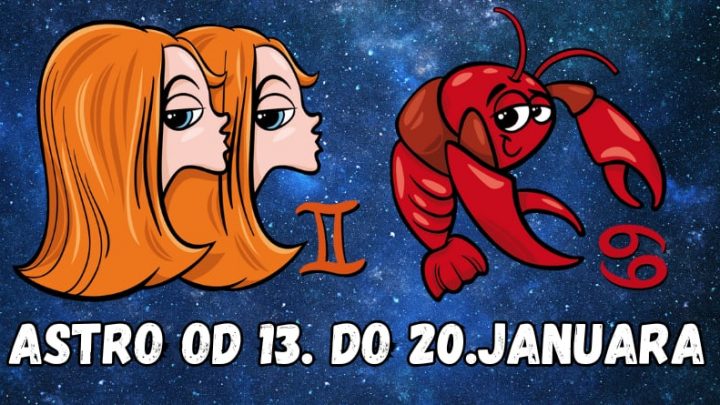 Blizanci i Rak:Nova sedmica pocinje,evo sta sledi do 20.januara..