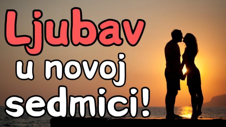 Ljubavni horoskop za zadnju sedmicu januara i prve dane februara-nekome ce biti posebna!
