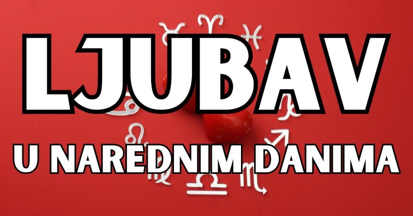 Ljubav do 15.februara:Za ova tri znaka sledi najveca sreca! Ljubav do 15.februara:Za ova tri znaka sledi najveca sreca!