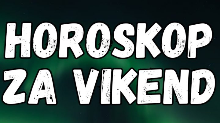 Sledi vikend:Za ova tri znaka ce ovo biti najlepsa subota i nedelja ikada!