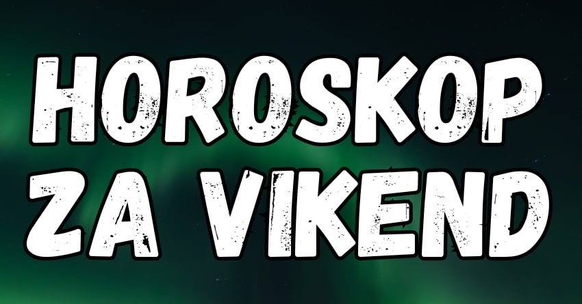 Sledi vikend:Za ova tri znaka ce ovo biti najlepsa subota i nedelja ikada!