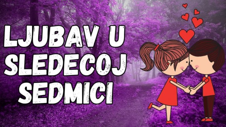 Ljubavni horoskop od 24.februara do 3.marta za sve zodijake!