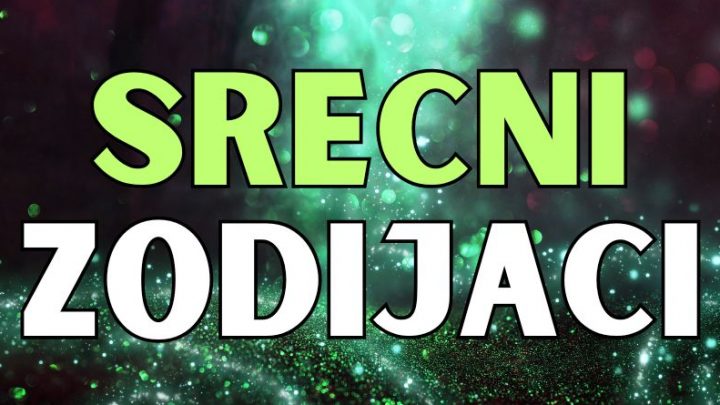 U sedmici od 3. do 10.marta ovi znaci ce imati najvise srece!