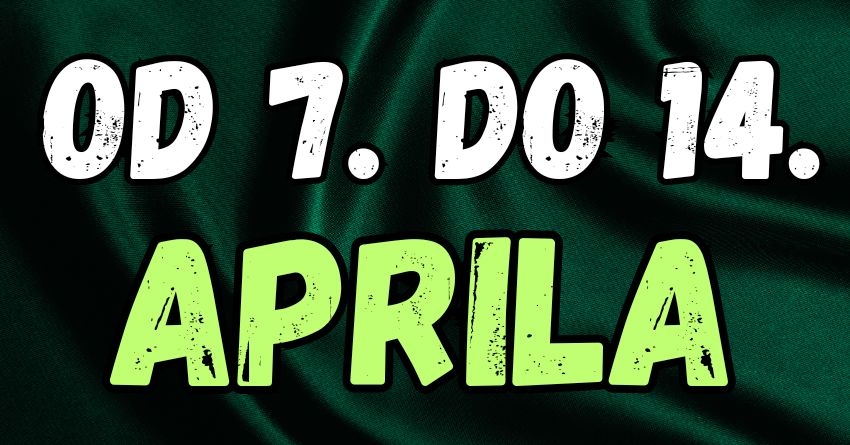 Sedmicni nedeljni horoskop:Od 7. do 14.aprila! Sedmicni nedeljni horoskop:Od 7. do 14.aprila!