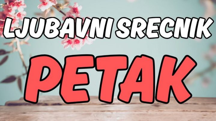 Ljubavni srecnik dana za petak,18.april:Najveca sreca u najavi!